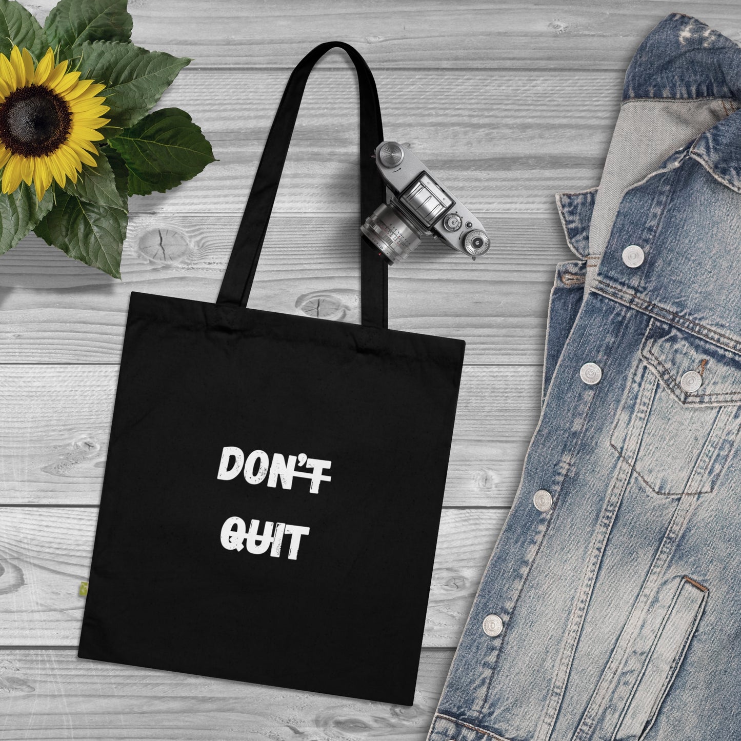 Don´t Quit, Do it Organic Cotton Tote Bag