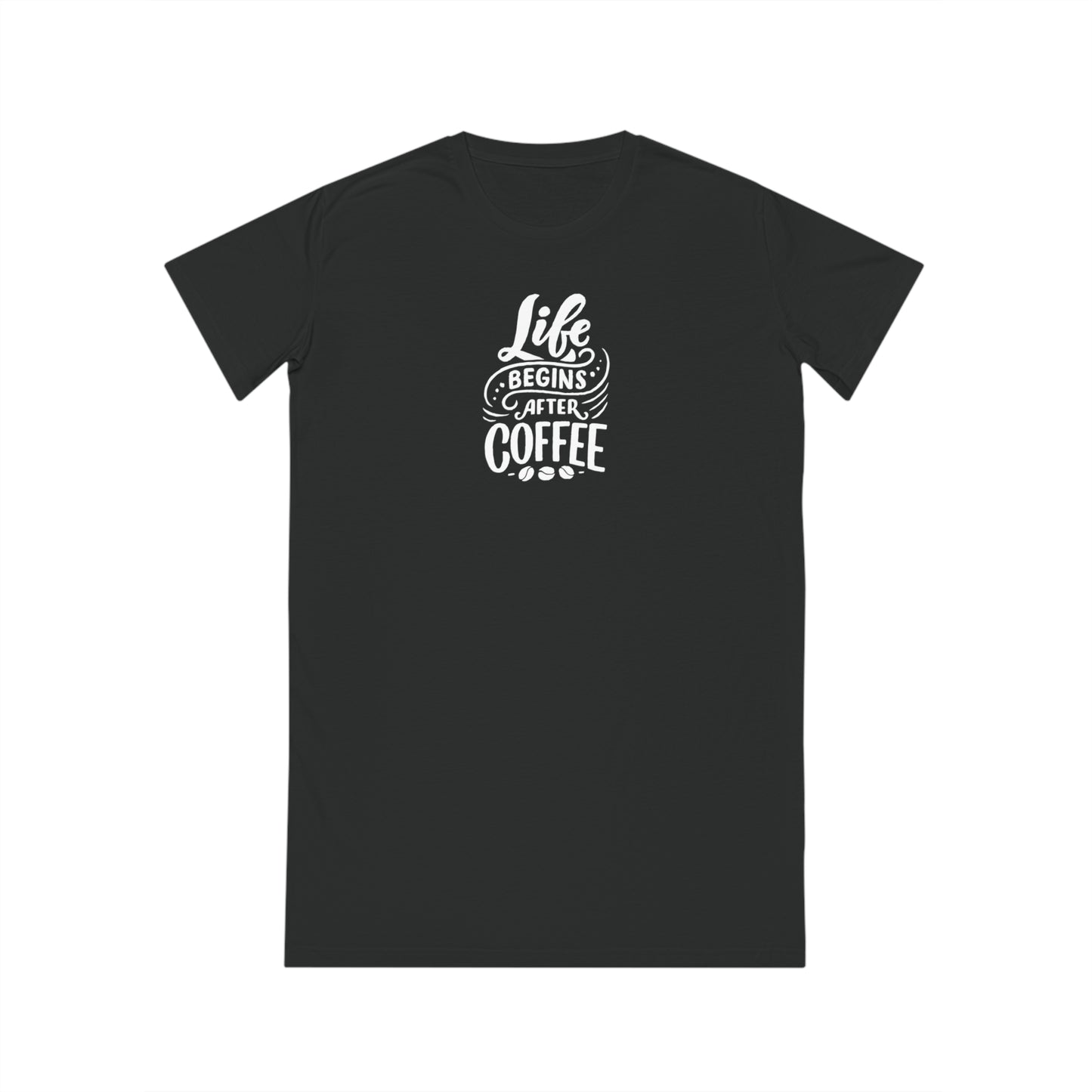 Life Begins After Coffee T-Shirt Dress