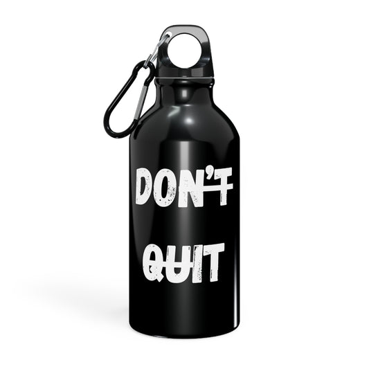 Don't Quit Do It Sport Bottle